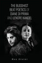The Buddhist Beat Poetics of Diane di Prima and Lenore Kandel - Paperback