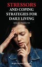 Stressors And Coping Strategies For Daily Living - Paperback