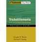 Trichotillomania: An Act-Enhanced Behavior Therapy Approach Therapist Guide - Paperback