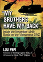 "My brothers have my back": Inside the November 1969 Battle on the Vietnamese DMZ - Paperback