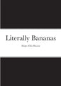 Literally Bananas - Paperback