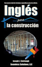 Ingles para la construccion: Un recurso total de terminos especificos para los oficios - Paperback