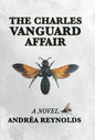 The Charles Vanguard Affair - Hardcover