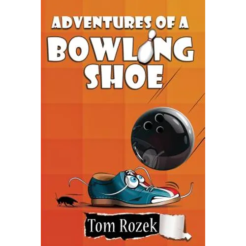 Adventures of a Bowling Shoe - Paperback