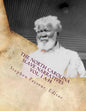 The North Carolina Slave Narratives Vol. 1 A-H: A Folk History of Slavery in the United States from Interviews With Former Slaves - Paperback