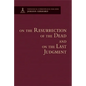On the Resurrection of the Dead and on the Last Judgment - Theological Commonplaces - Hardcover