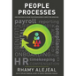 People Processes: How Your People Can Be Your Organization's Competitive Advantage - Hardcover