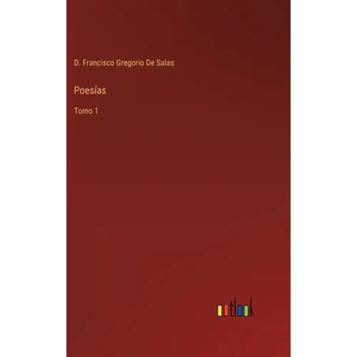 Poesías: Tomo 1 - Hardcover