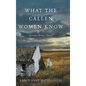 What The Callen Women Know - Hardcover
