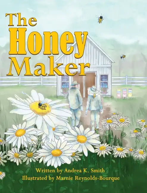 The Honey Maker - Hardcover