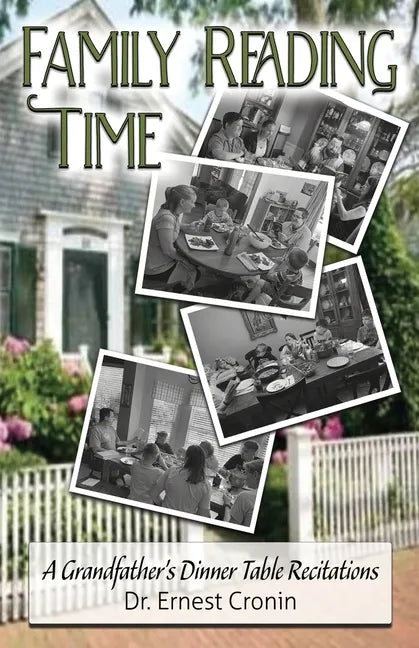 Family Reading Time: A Grandfather's Dinner Table Recitations - Paperback