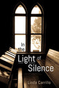 In the Light of Silence - Paperback
