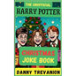 The Unofficial Harry Potter CHRISTMAS Joke Book: Over 200 Festive Funny Gags for Kids of All Ages - Paperback