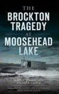 The Brockton Tragedy at Moosehead Lake - Hardcover