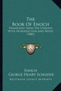 The Book of Enoch: Translated from the Ethiopic, with Introduction and Notes (1882) - Paperback