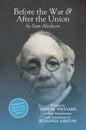 Before the War, and After the Union: An Autobiography by Sam Aleckson (Samuel Williams) - Paperback