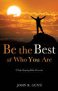Be the Best at Who You Are - Paperback