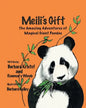 Meili's Gift: The Amazing Adventures of Magical Giant Pandas - Paperback