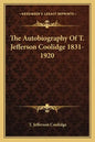The Autobiography of T. Jefferson Coolidge 1831-1920 - Paperback