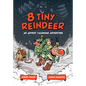 8 Tiny Reindeer: An Advent Calendar Adventure - Hardcover