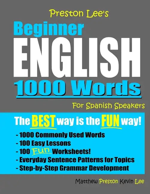 Preston Lee's Beginner English 1000 Words For Spanish Speakers - Paperback
