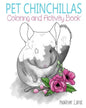Pet Chinchillas: Coloring and Activity Book - Paperback