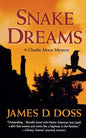 Snake Dreams: A Charlie Moon Mystery - Paperback
