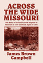 Across the Wide Missouri - Hardcover