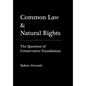 Common Law & Natural Rights - Hardcover