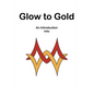 Glow to Gold - Paperback