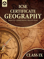 Certificate Geography: Textbook for ICSE Class 9 - Paperback