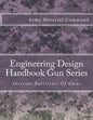 Engineering Design Handbook Gun Series: Interior Ballistics Of Guns - Paperback