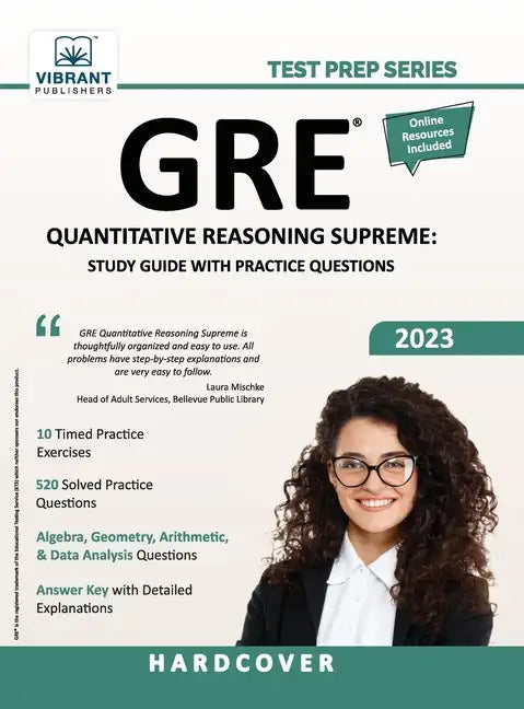 GRE Quantitative Reasoning Supreme: Study Guide with Practice Questions - Hardcover