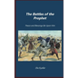 The Battles of Prophet - Hardcover