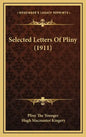 Selected Letters Of Pliny (1911) - Hardcover
