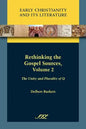 Rethinking the Gospel Sources, Volume 2: The Unity and Plurality of Q - Paperback