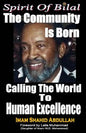 Spirit of Bilal: The Community is Born - Paperback
