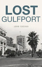 Lost Gulfport - Hardcover