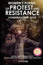 Women´s Poems of Protest and Resistance. Honduras: 2009-2014: Spanish-English Bilingual Edition - Paperback