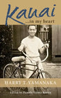 Kauai . . . in my heart - Paperback