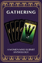 Gathering: A Women Who Submit Anthology - Paperback