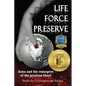 Life Force Preserve Book 1: Anna and the Resurgent of the Precious Blood - Paperback