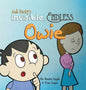 Aunt Barby's Invisible, Endless Owie - Hardcover