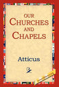 Our Churches and Chapels - Hardcover