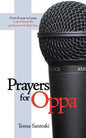 Prayers for Oppa: From K-Pop to J-Pop, a Devotional for Performers & Their Fans - Paperback