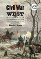 The Civil War in the West: Victory and Defeat from the Appalachians to the Mississippi - Paperback