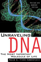 Unraveling DNA: The Most Important Molecule of Life, Revised and Updated Edition - Paperback