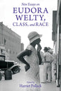 New Essays on Eudora Welty, Class, and Race - Paperback