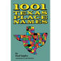1001 Texas Place Names - Paperback