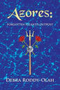 Azores: : Forgotten Atlantis Outpost - Paperback